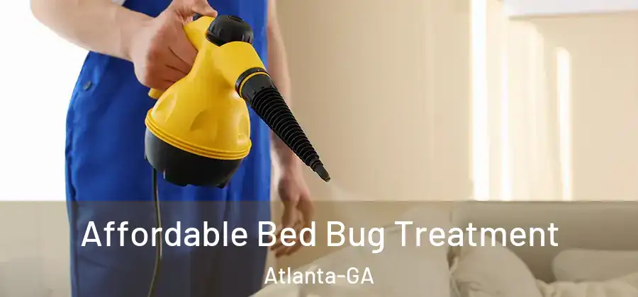  Affordable Bed Bug Treatment Atlanta-GA