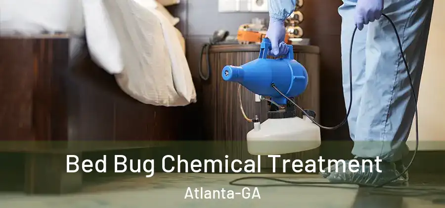 Bed Bug Chemical Treatment Atlanta-GA