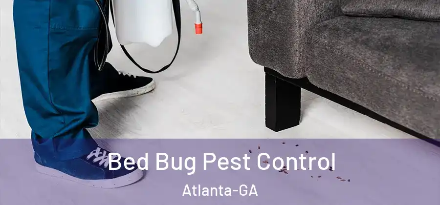  Bed Bug Pest Control Atlanta-GA