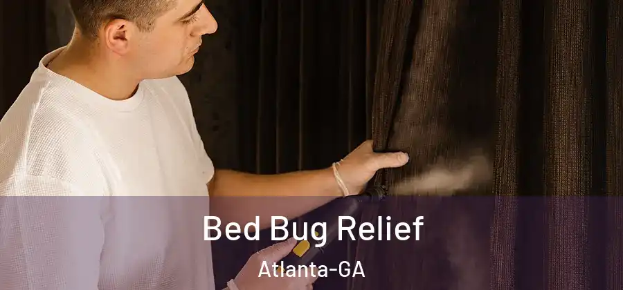  Bed Bug Relief Atlanta-GA