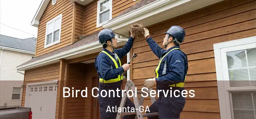  Bird Control Services Atlanta-GA