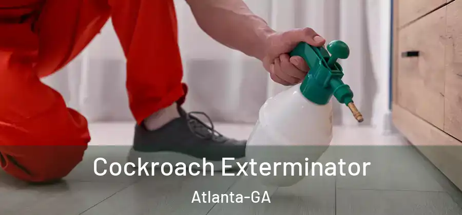  Cockroach Exterminator Atlanta-GA