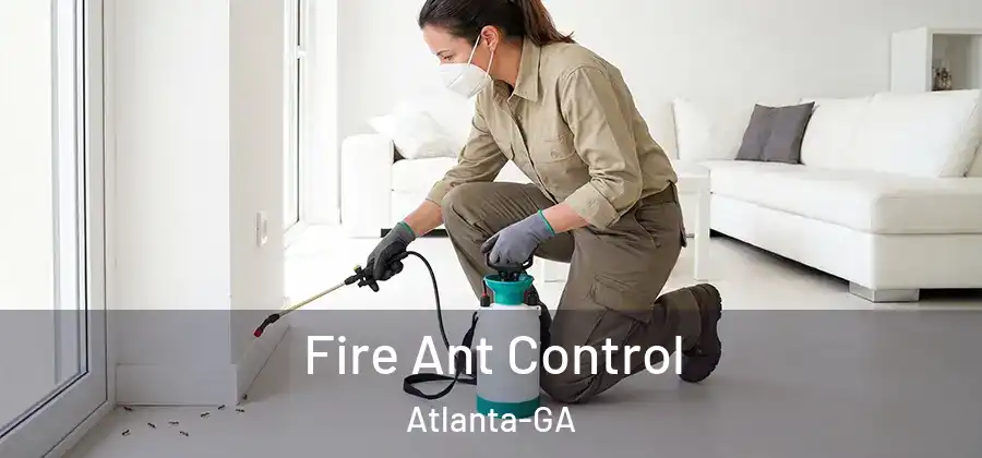  Fire Ant Control Atlanta-GA