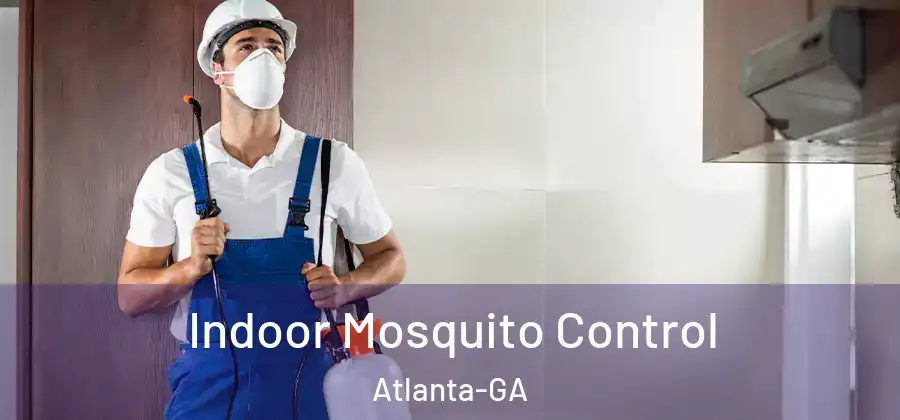 Indoor Mosquito Control Atlanta-GA