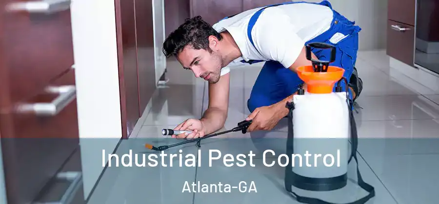 Industrial Pest Control Atlanta-GA