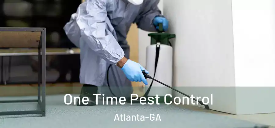One Time Pest Control Atlanta-GA